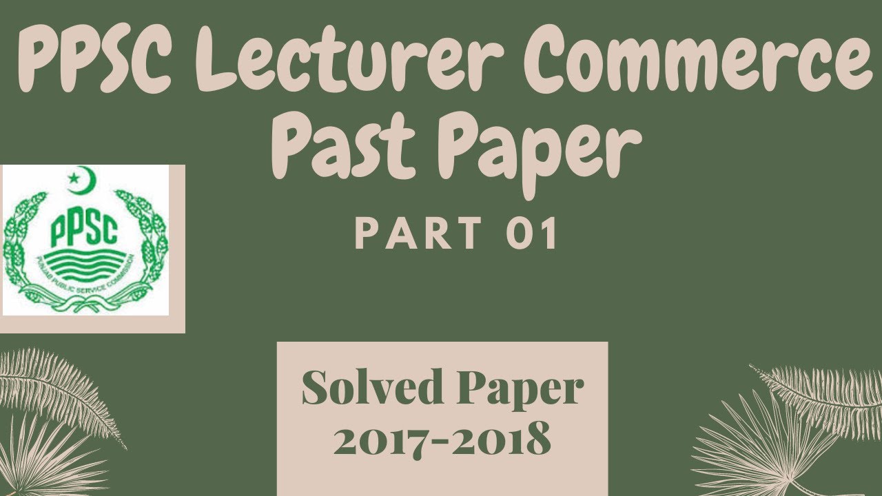 PPSC Lecturer Commerce Past Paper Part 01 | Lecturer Commerce Test Preparation