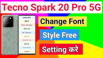 How To Change Font Style Tecno Spark 20 Pro 5G  How To Download Font Style Tecno Spark 20 Pro 5G