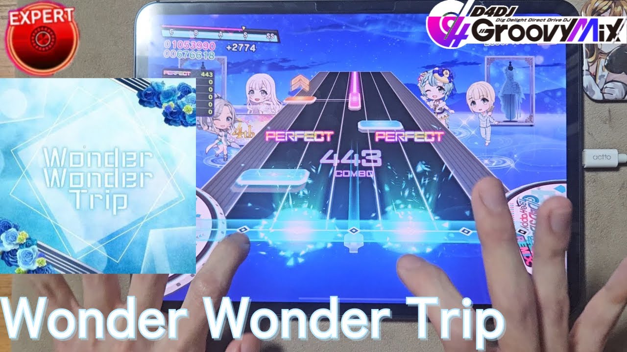 【D4DJ Groovy Mix】Wonder Wonder Trip (EXPERT 12+) JPFC(이론치) [Hand Cam]
