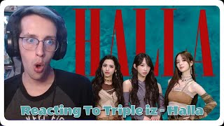 Reacting To Triple iz - Halla