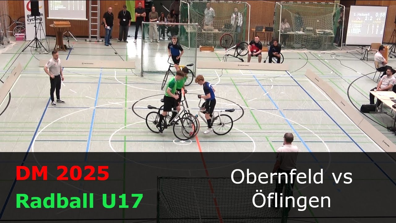 Radball U17 Deutsche Meisterschaft 2025 Spiel 08 von 28: Obernfeld - Öflingen