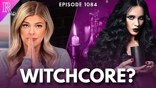 Witchcore: The Shocking Rise of Gen Z Witchcraft | Ep 1084