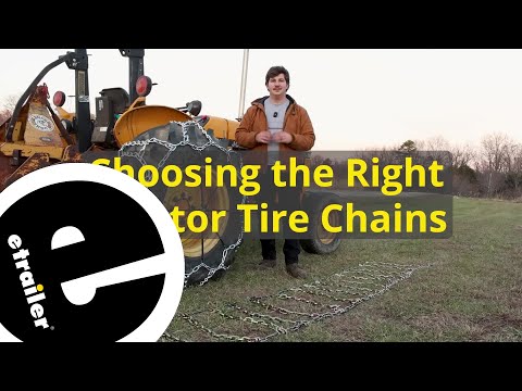 etrailer | Choosing the Right Tractor Tire Chains
