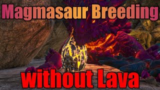 Magmasaur breeding  Ark