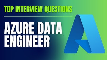 Must-Know Azure Data Engineer Interview Questions | Prepare Like a Pro!