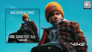 Kool Savas feat. ela - Was du nicht siehst ViKE Remix)