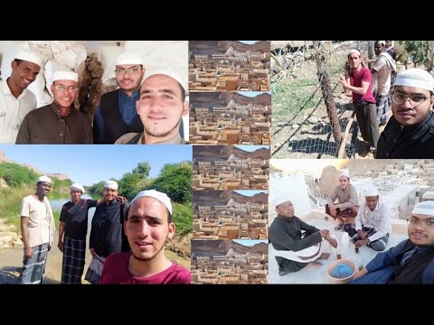 رحلتنا إلى قبر نبي الله هود عليه السلام رحلة جميلة ومشاهدة ممتعة مغامرات جديدة