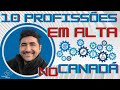 10 PROFISSÕES EM ALTA NO CANADA 2021