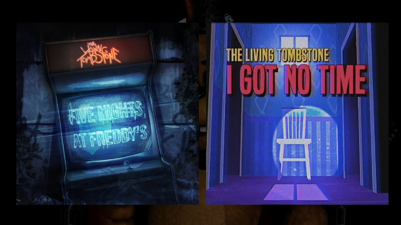 FNaF 1 & 4 Mashup (Fnaf 1 Song x I Got No Time) -  TLT