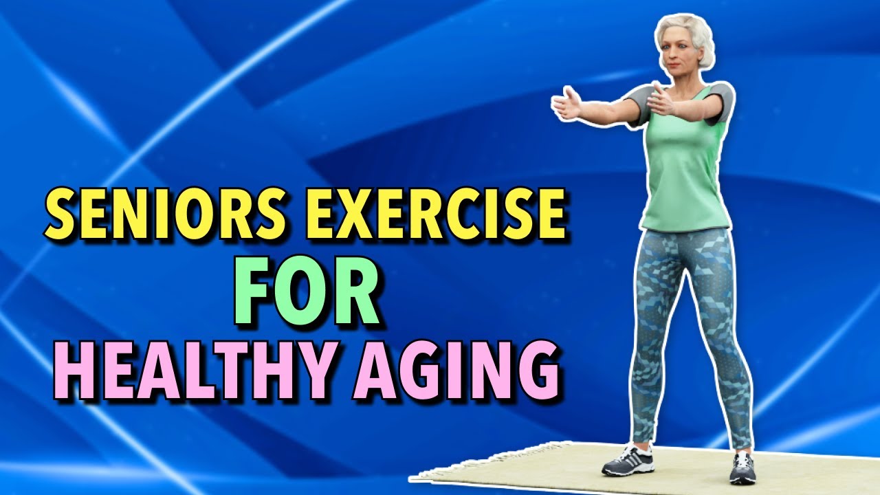 15-Min Seniors Exercise for Healthy Aging - YouTube
