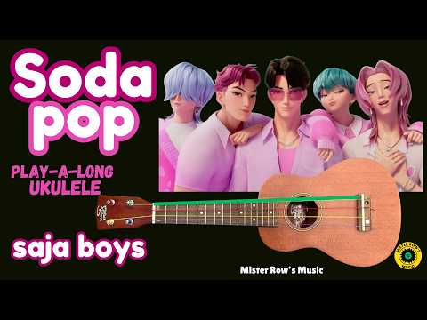SODA POP | PLAY-A-LONG Ukulele Level 1 | KPop Demon Hunters | G C E A open string