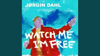 Watch Me I'm Free