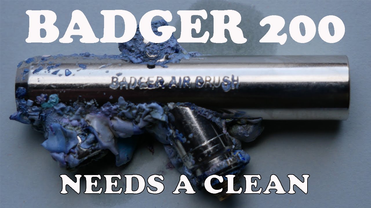 Badger 200 airbrush needs a clean