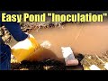 How to &quot;Inoculate&quot; a Natural Pond