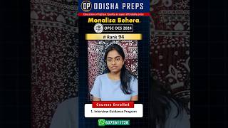 OPSC OCS 2024 TOPPER🔥 | Monalisa Behera - Journey with Odisha preps