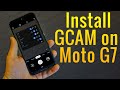 Download gcam for motorola moto g7 google camera apk port install