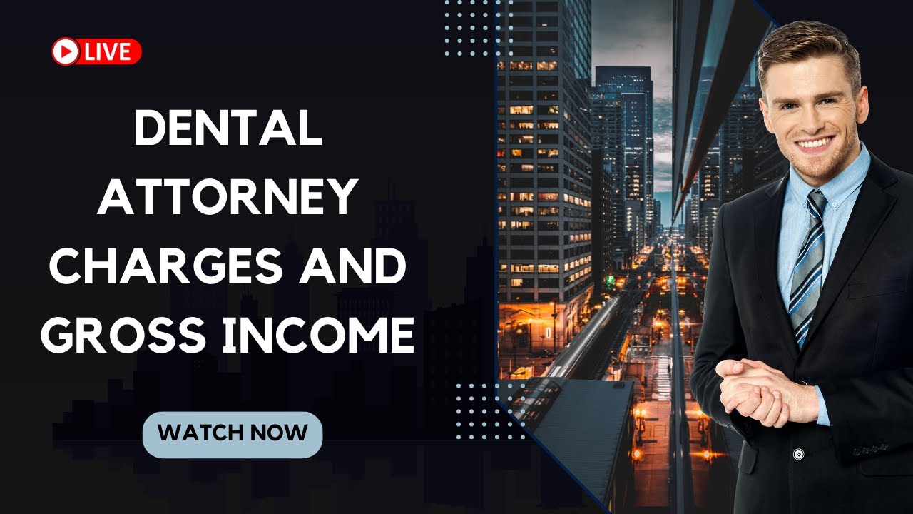 Dental Attorney Charges And Gross Nationwide Dental Practice Brokers With Dr. Gary DDS