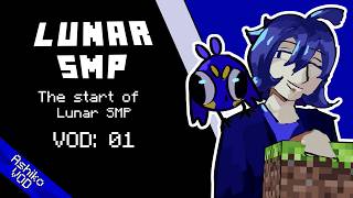 The start of the LUNAR SMP || LSMP vod 01