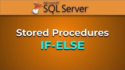 Advanced Database Stored Procedures with IF-ELSE Condition (SQL Server)