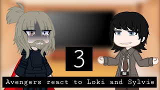 Avengers + Loki react to Loki and others || AyashiiWillow || FINAL PART!