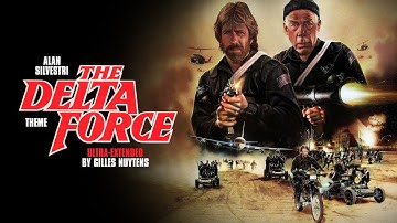 Alan Silvestri - The Delta Force Theme [ULTRA-Extended by Gilles Nuytens]