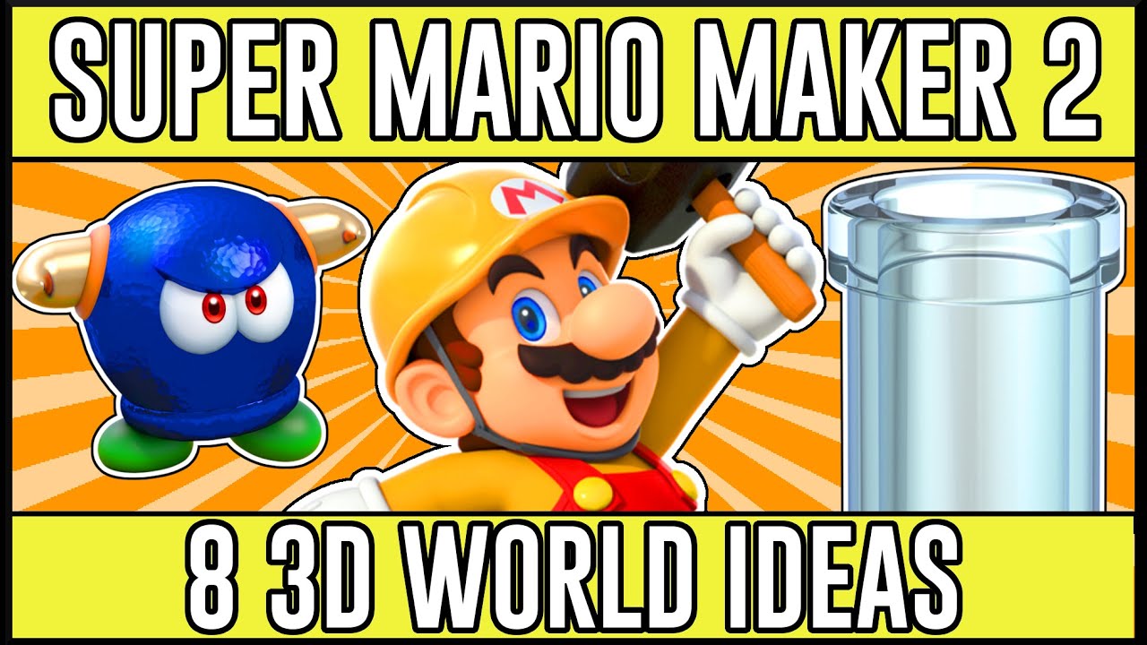 Revolutionary 3D World Ideas! - Super Mario Maker 2 3D World Level Ideas
