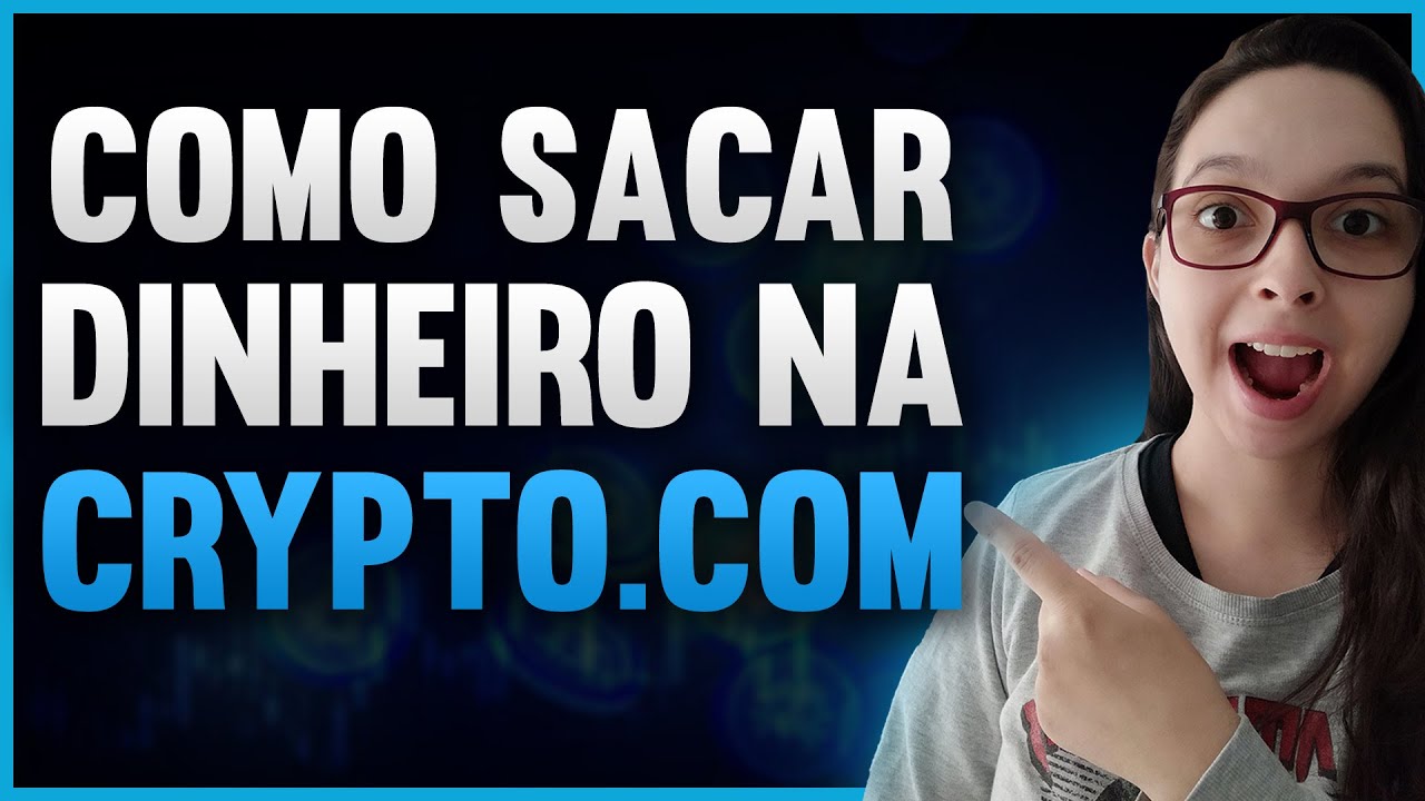 COMO SACAR DINHEIRO DA CRYPTO.COM PARA CONTA BANCÁRIA | TUTORIAL COMPLETO