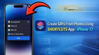 Create GIFs From Photos Using the Shortcuts App on iPhone 17 Series