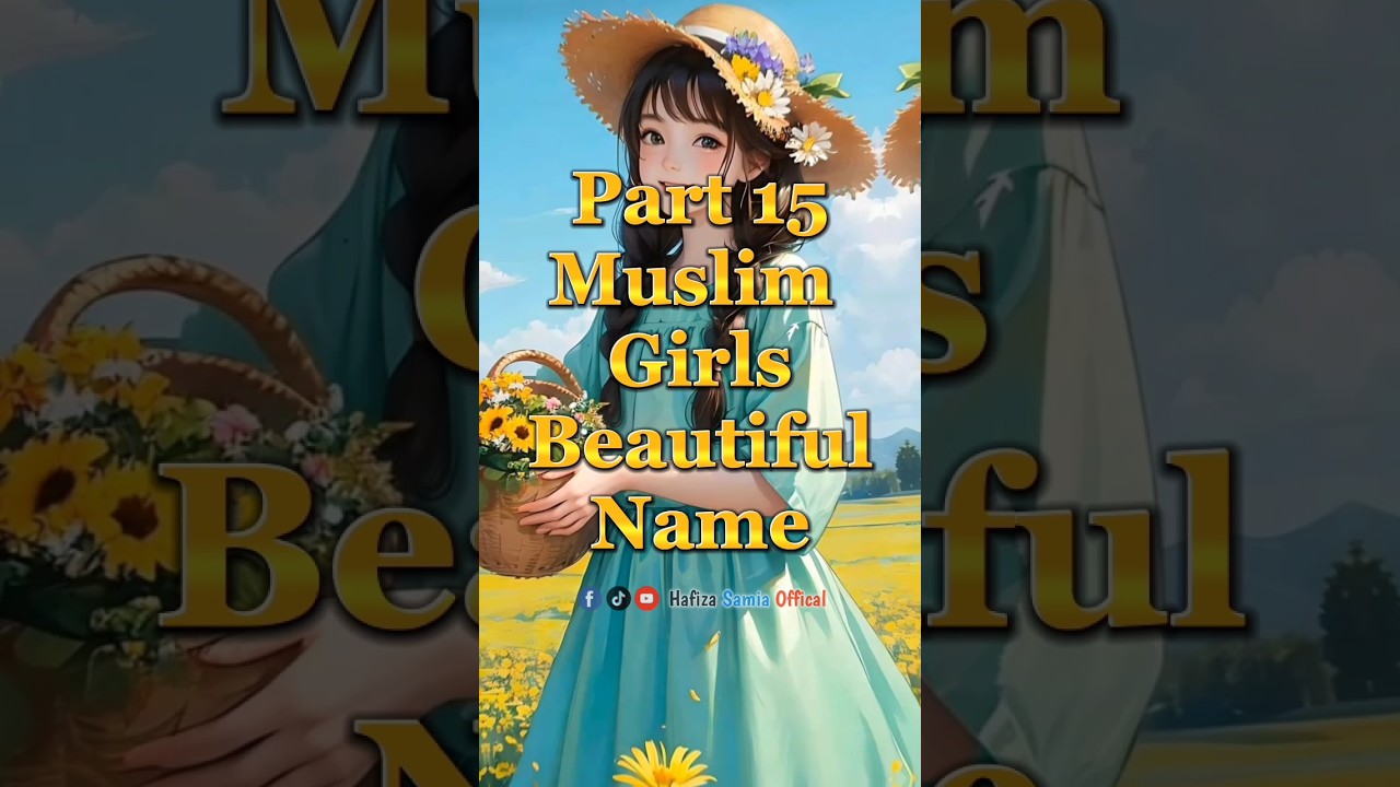 Muslim Girls Name 🥰|| Baby Girl Names idea || Name Status 