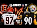 Bengals vs Steelers Week 3 Simulation | Madden 27 Draft Rosters