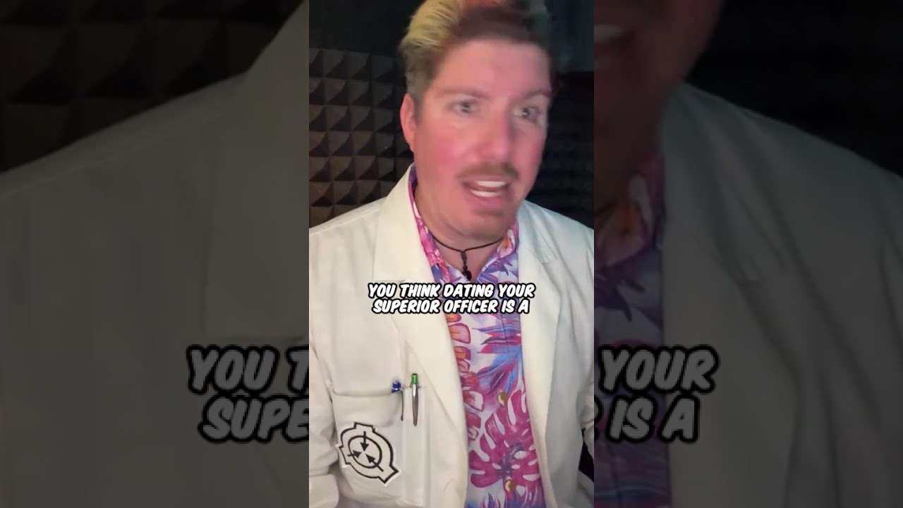 ANOTHER reason why fraternization with SCPs is bad #drsherman #site42 #scp