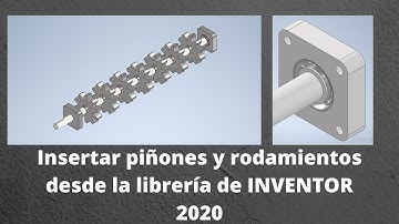 Tutorial Inventor 2020 desde cero para principiantes. ¿Como insertar rodamientos en Inventor?.