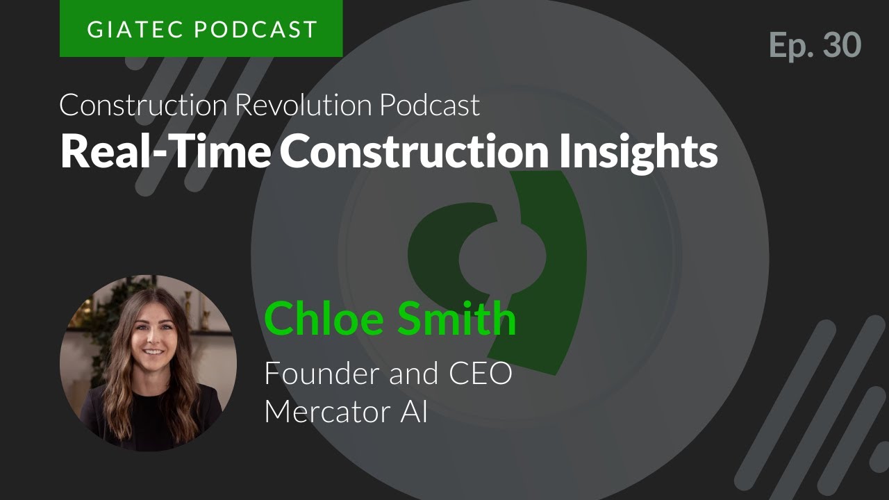 RealTime Construction Insights with Chloe Smith of Mercator AI YouTube