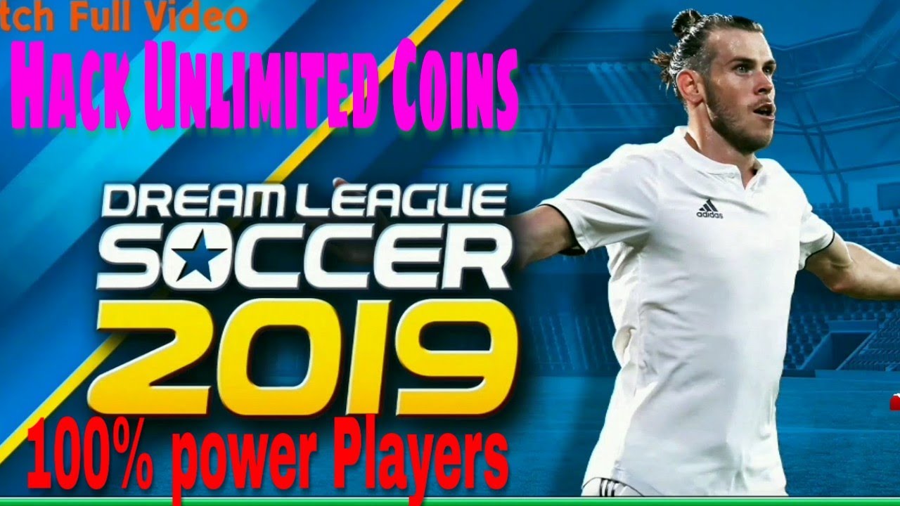 Dream League Soccer 2019 Hack Unlimited Coins and Unlock 100% Power Players - 