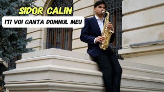  Sidor Călin & Orchestra Divin - Iti voi canta Domnul meu ( official video ) 2025 