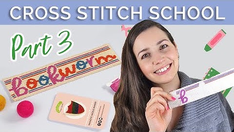 Cross Stitch School for Beginners Part 3 - Following a Pattern | Caterpillar Cross Stitch
