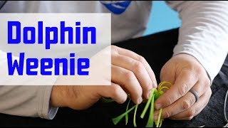How to Make a Dolphin Weenie | Mahi Mahi Fishing Lure