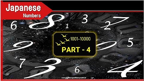 Japanese Numbers  - 1001 to 10000