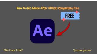 How To get AE cracked free | 100% safe|