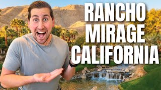 Everything YOU NEED to know about Rancho Mirage California!