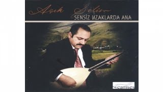 Aşık Selim - El Gariban Ben Gariban