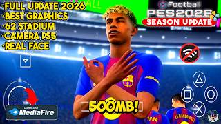 eFootBall Pes 2026 PPSSPP Android offline Full Update UCL &amp; League Kits 25/26 Season HD Graphics