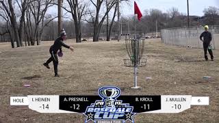 2019 Rosedale Cup presented by Dynamic Discs Round 2 Heinen, Kroll, Presnell, Mullen