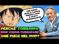 Quando TORISHIMA DISTRUSSE ONE PIECE: Come è nato DAVVERO il manga di Eiichiro Oda?