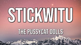 The Pussycat Dolls | Stickwitu (Lyrics)♫