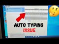 How to Fix Auto Key Press in Laptop | Keyboard Automatic Typing Problem