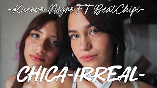 Thumbnail for KUERVO NEGRO - CHICA IRREAL/ FT@BeatChipi (DIAMANTE EN BRUTO TRACK-1)