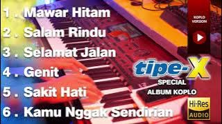 SPECIAL ALBUM KOPLO TIPE - X COCOK BUAT CEK SOUND BASS NYUT NYUT BIKIN SESAK NAFAS