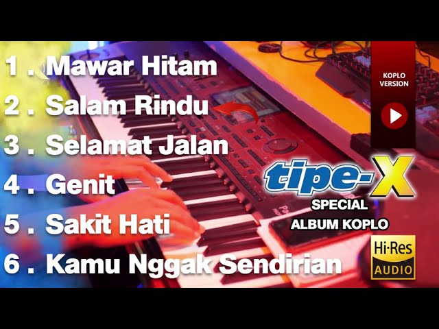 SPECIAL ALBUM KOPLO TIPE - X COCOK BUAT CEK SOUND BASS NYUT NYUT BIKIN SESAK NAFAS class=