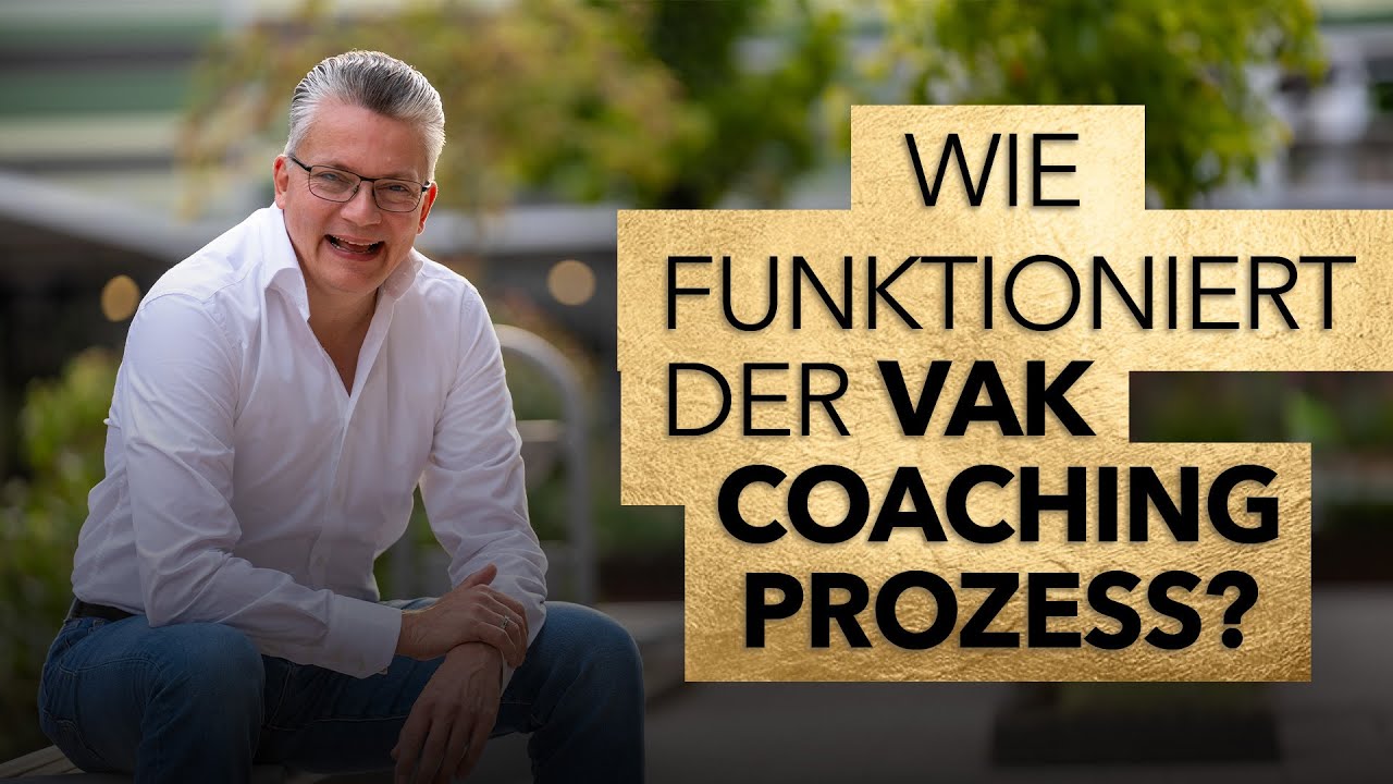 VAK Coachingprozess erklärt: So löst Du innere Blockaden und erreichst Deine Ziele!
